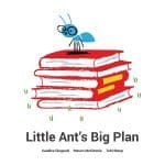 Little Ant's Big Plan 5 min Bedtime Stories