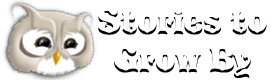 Stories to Grow By